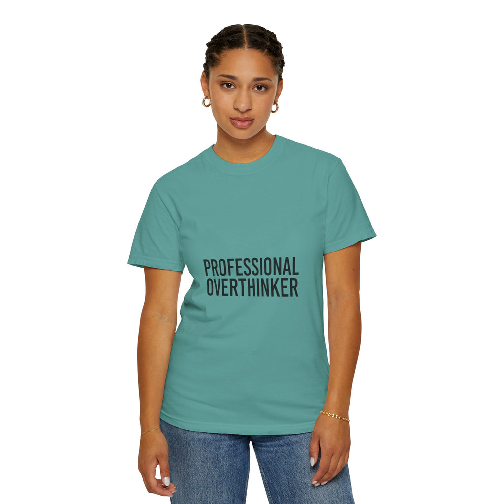 T-Shirt — "Professional Overthinker" Graphic Tee