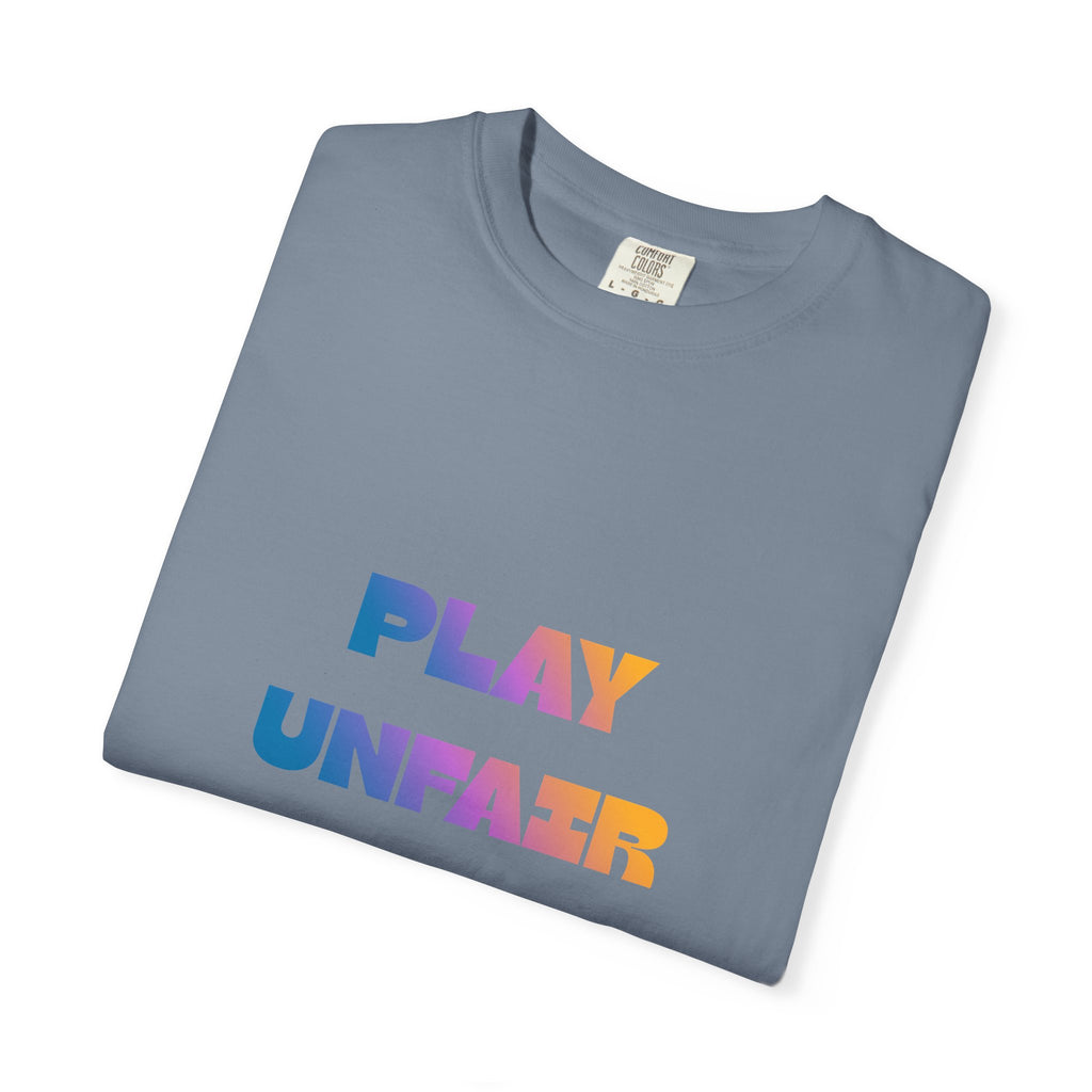 Play Unfair T-Shirt — Bold Rainbow Typography Tee