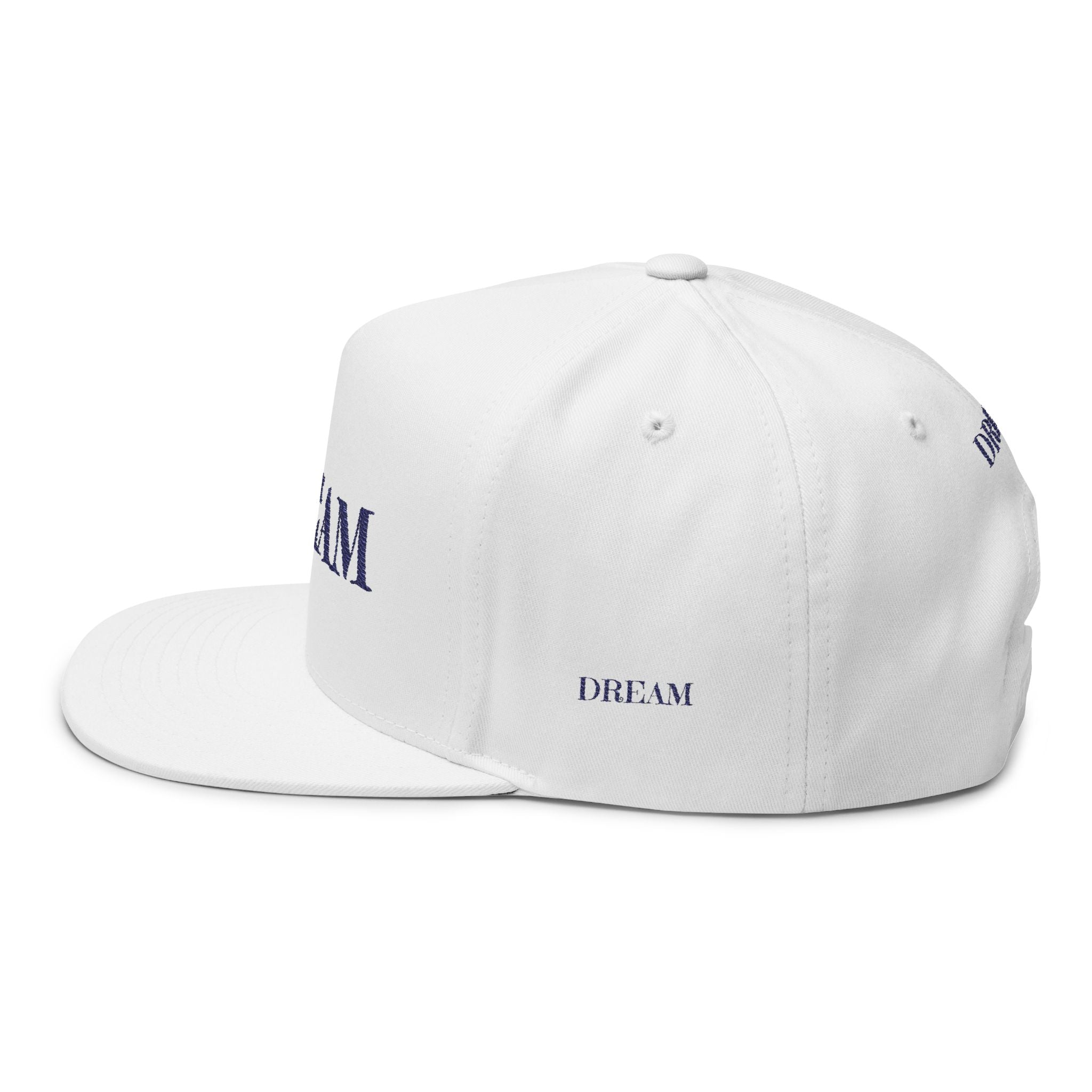 Dream Embroidered Flat Bill Cap — Minimal Motivational Snapback