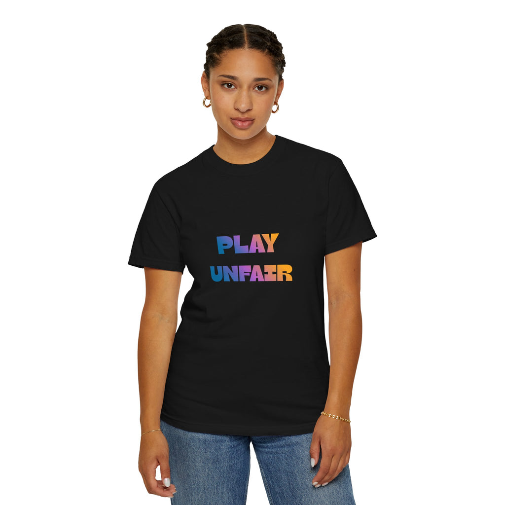 Play Unfair T-Shirt — Bold Rainbow Typography Tee