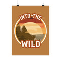Into The Wild Poster — Retro Mountain Adventure Matte Vertical Print