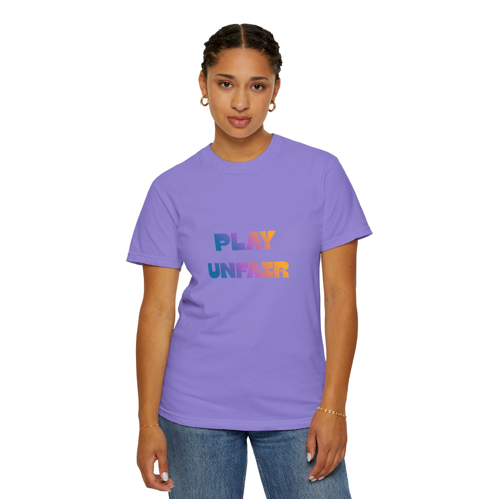 Play Unfair T-Shirt — Bold Rainbow Typography Tee