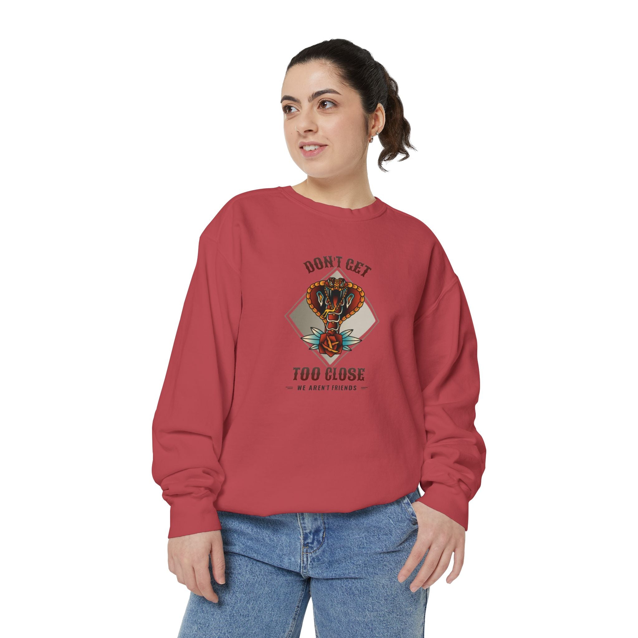 Sweatshirt — "Don't Get Too Close" Retro Cobra Graphic