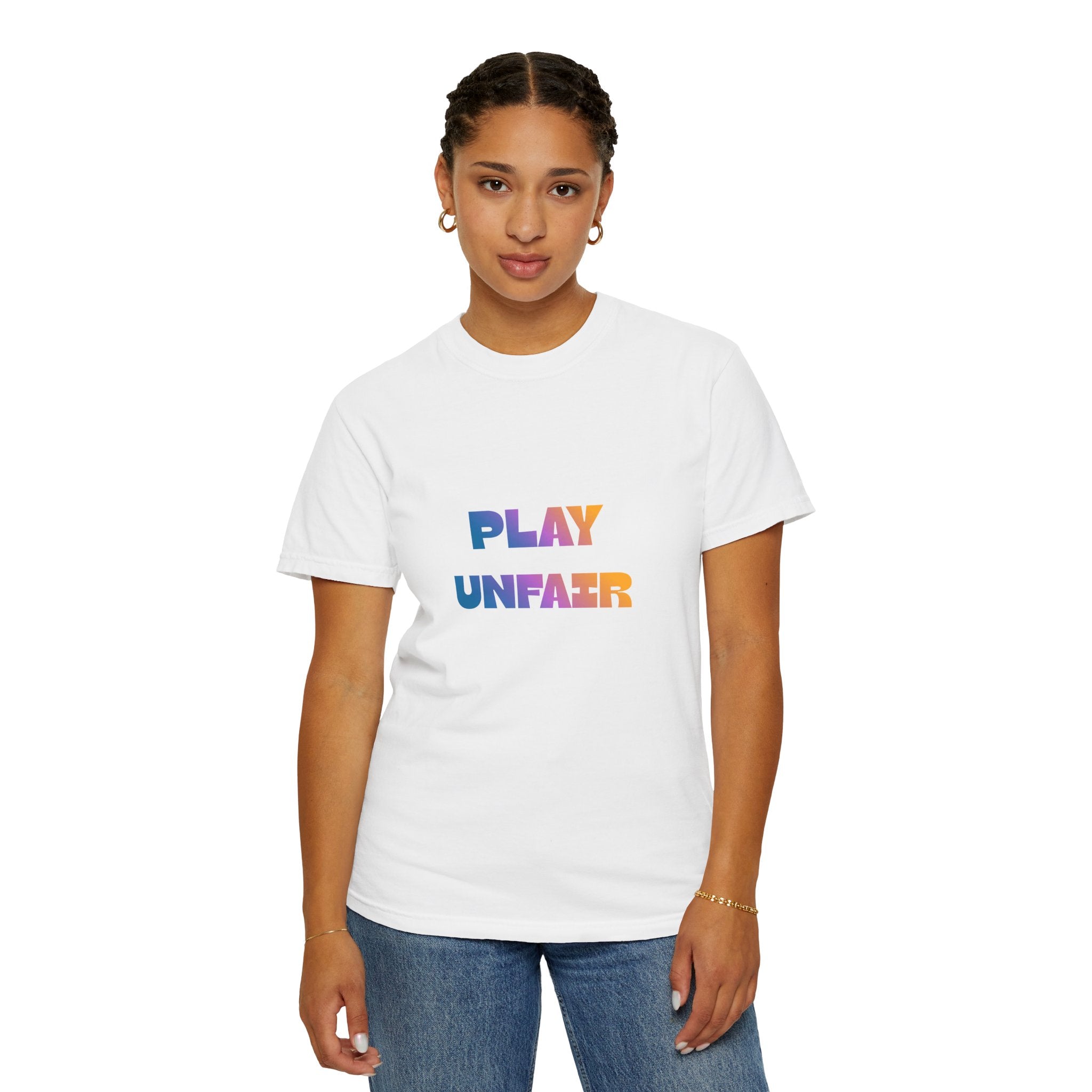 Play Unfair T-Shirt — Bold Rainbow Typography Tee