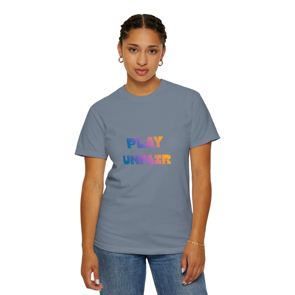 Play Unfair T-Shirt — Bold Rainbow Typography Tee