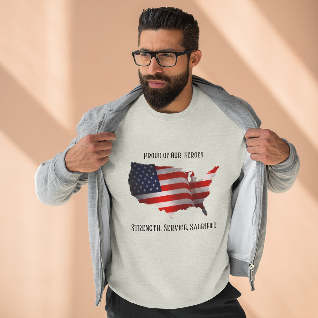 Patriotic USA Map Sweatshirt — "Proud of Our Heroes: Strength. Service. Sacrifice."