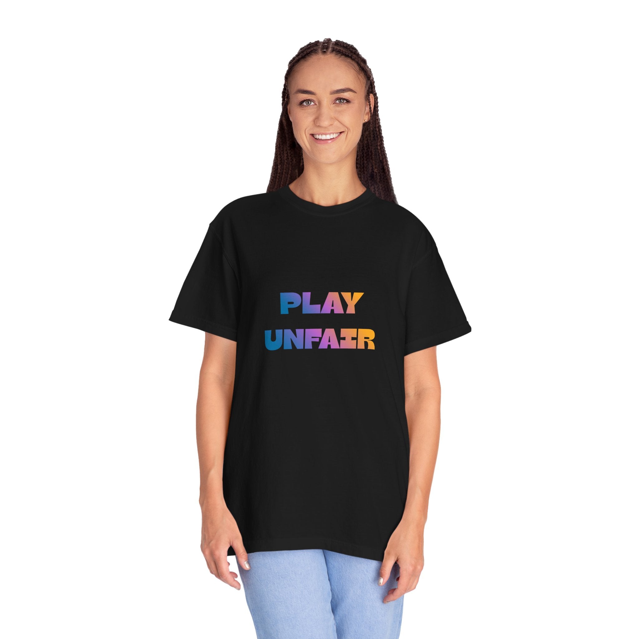Play Unfair T-Shirt — Bold Rainbow Typography Tee