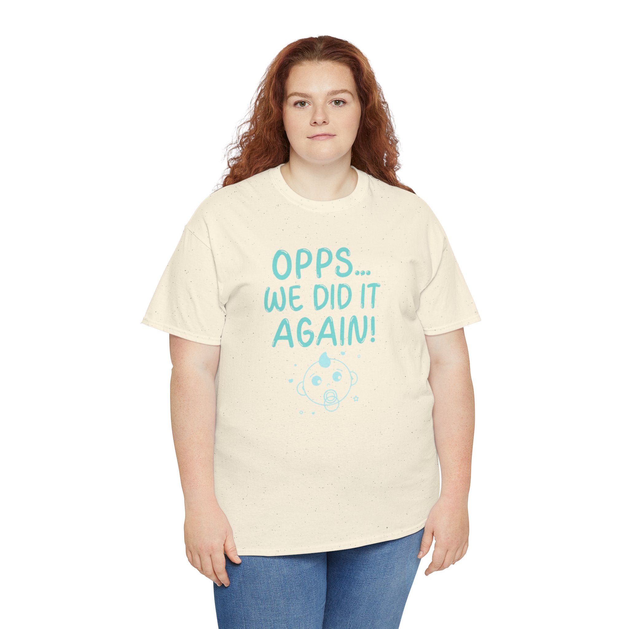 T-Shirt – “Opps… We Did It Again!” Cute Teal Graphic Tee