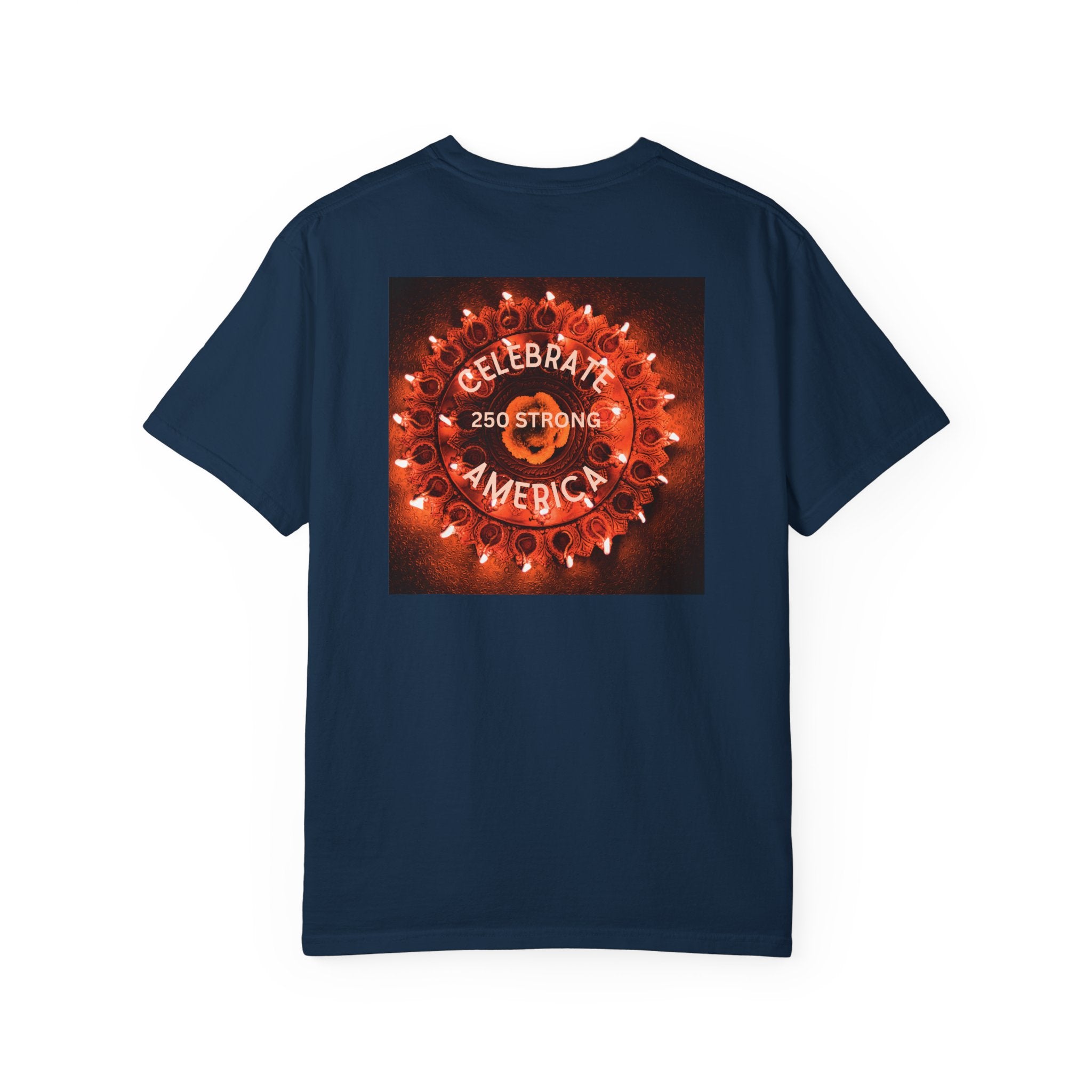 Celebrate America 250 Strong T-Shirt