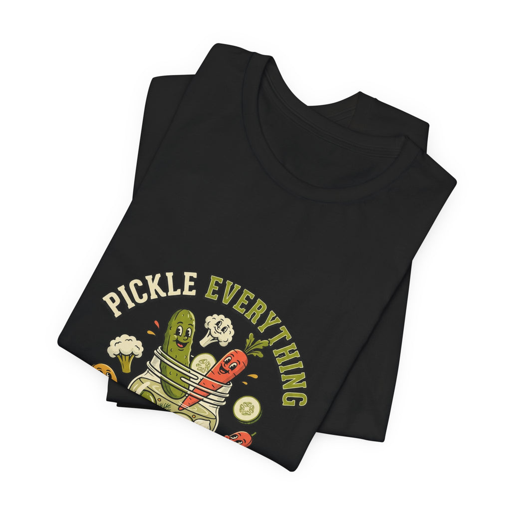 Pickle Everything Jar Tee | pickle shirt, brine design