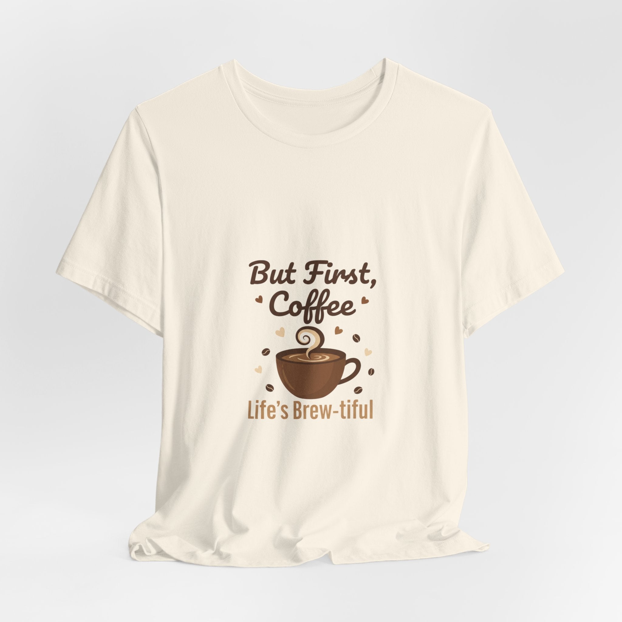 But First Coffee T-Shirt | coffee lover shirt, caffeine design