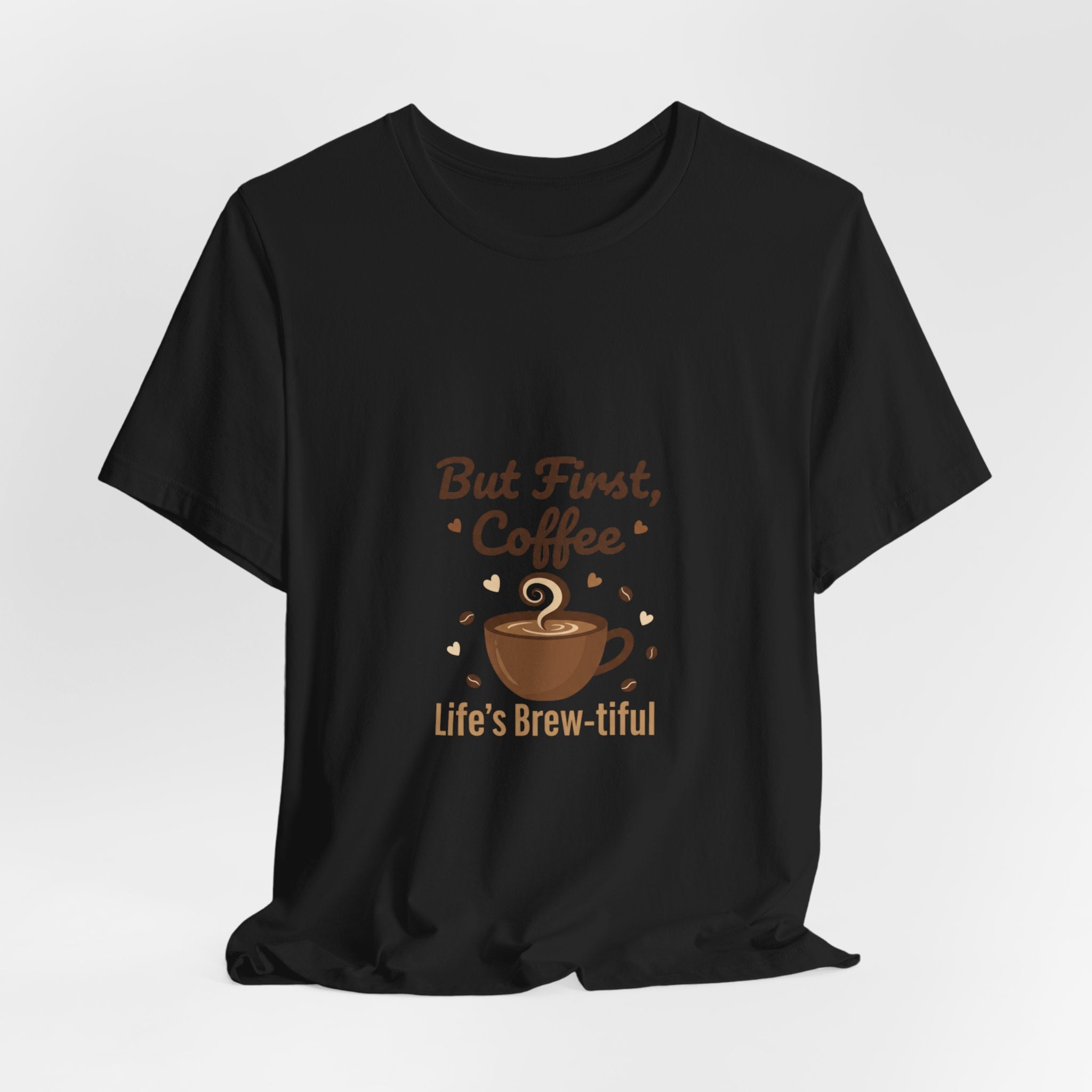 But First Coffee T-Shirt | coffee lover shirt, caffeine design