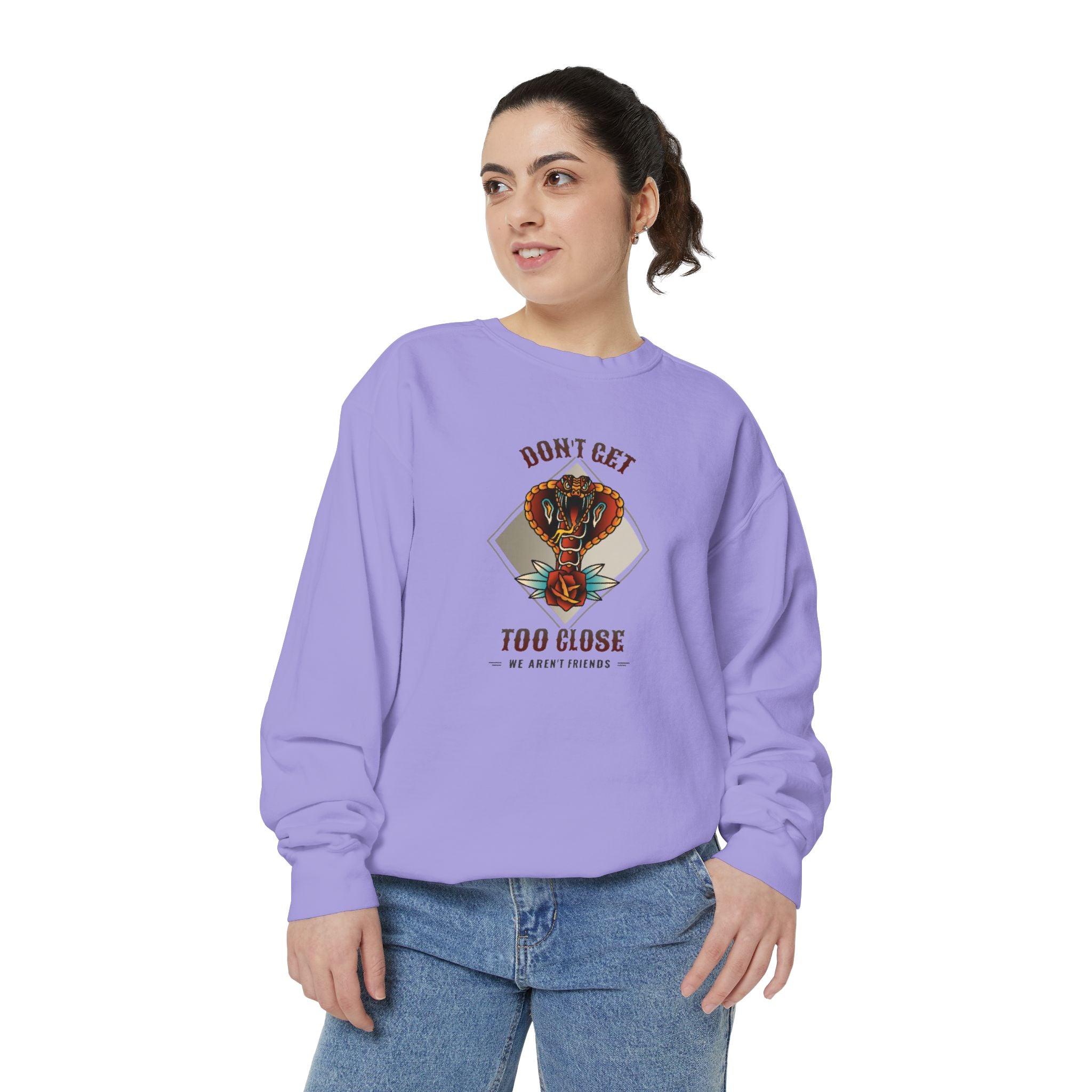 Sweatshirt — "Don't Get Too Close" Retro Cobra Graphic