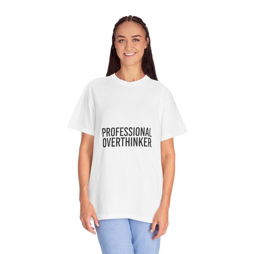 T-Shirt — "Professional Overthinker" Graphic Tee
