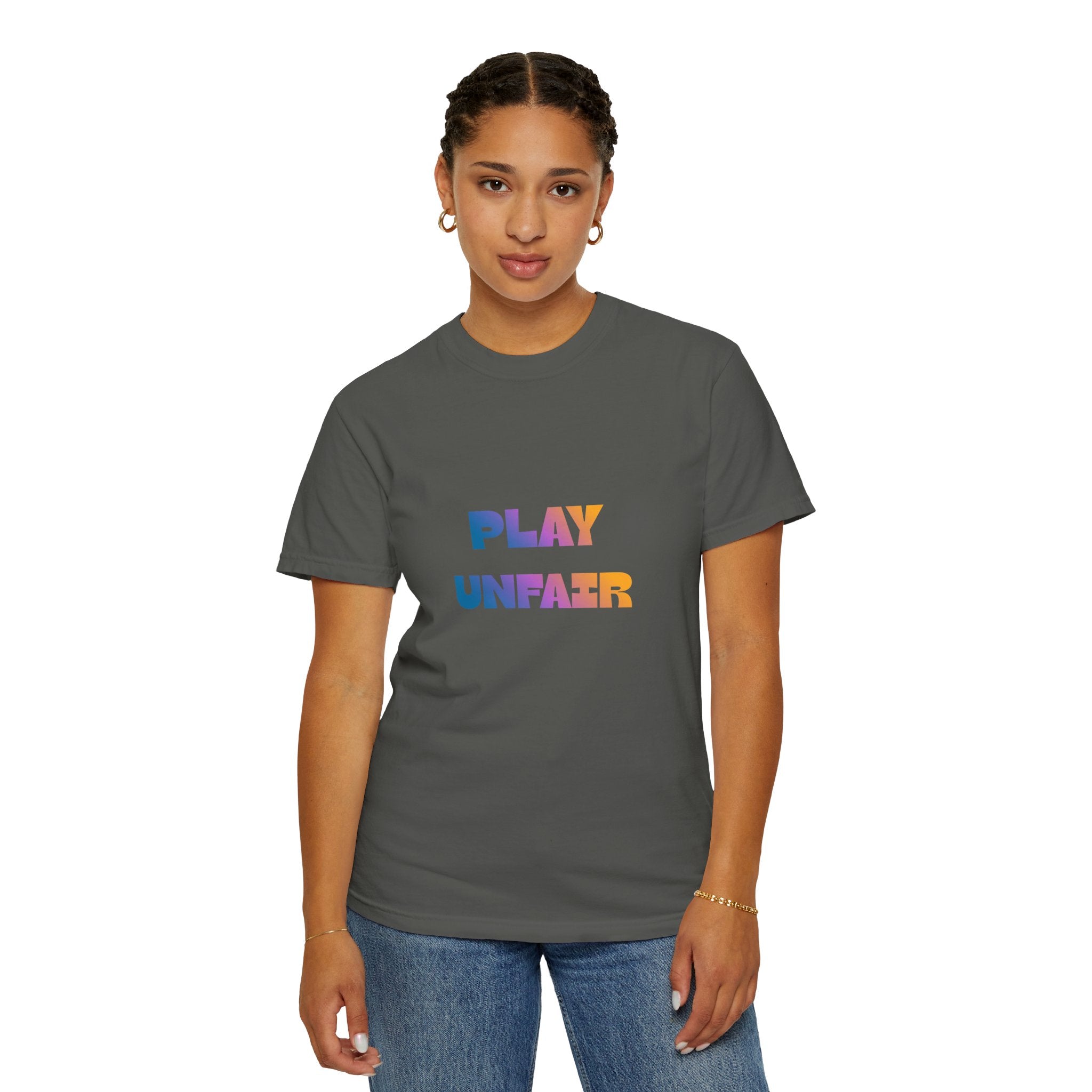 Play Unfair T-Shirt — Bold Rainbow Typography Tee