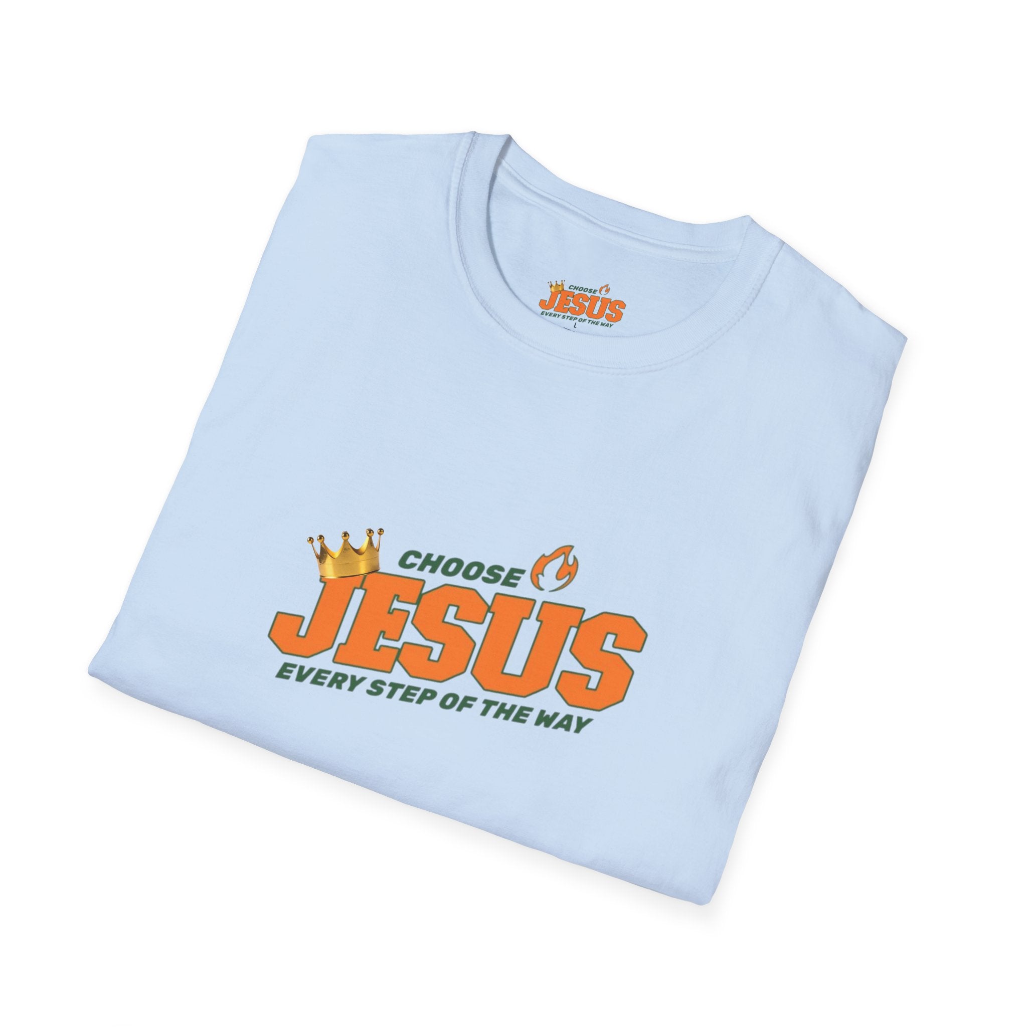 Religious T-Shirt: "Choose Jesus" Inspirational Tee – Every Step of the Way