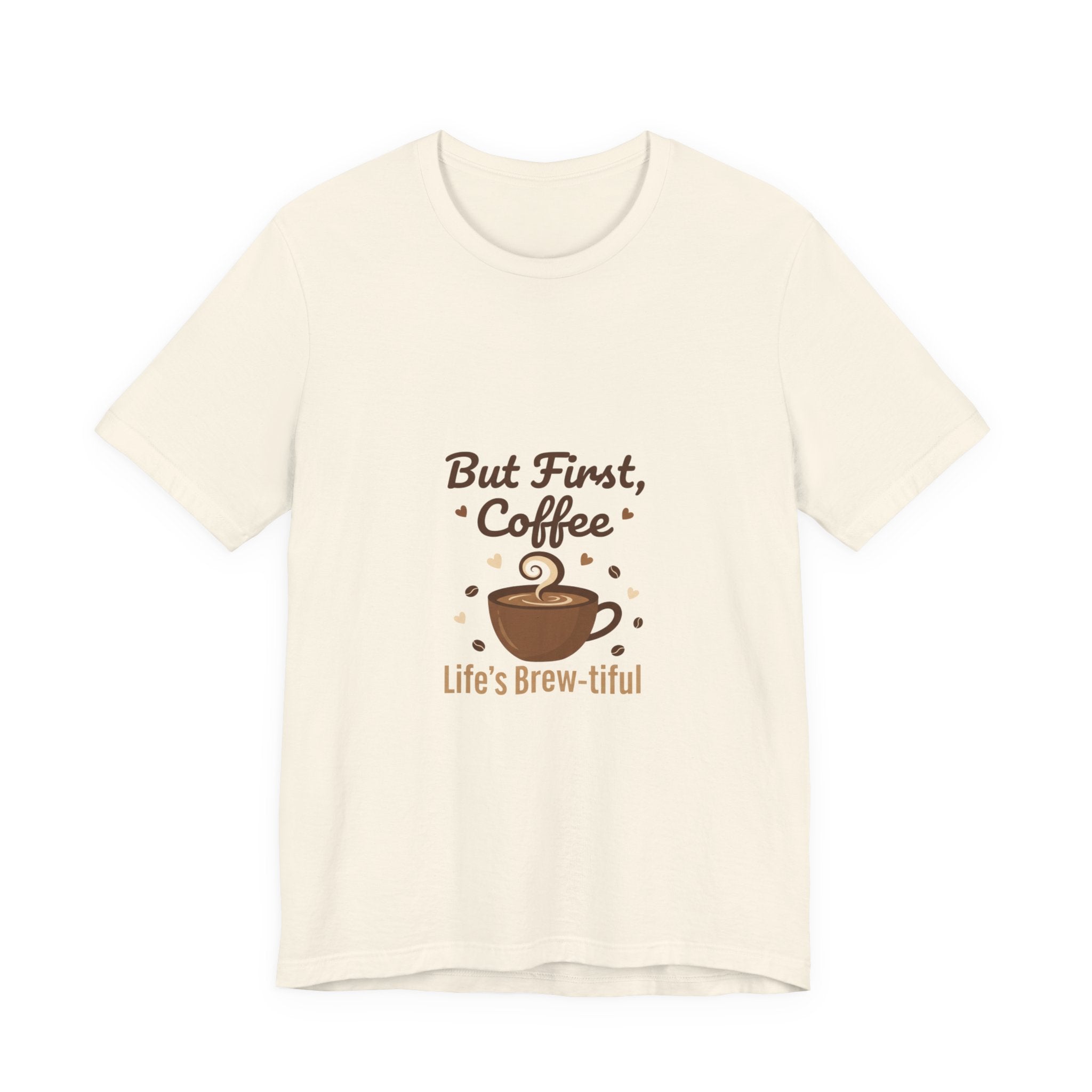 But First Coffee T-Shirt | coffee lover shirt, caffeine design