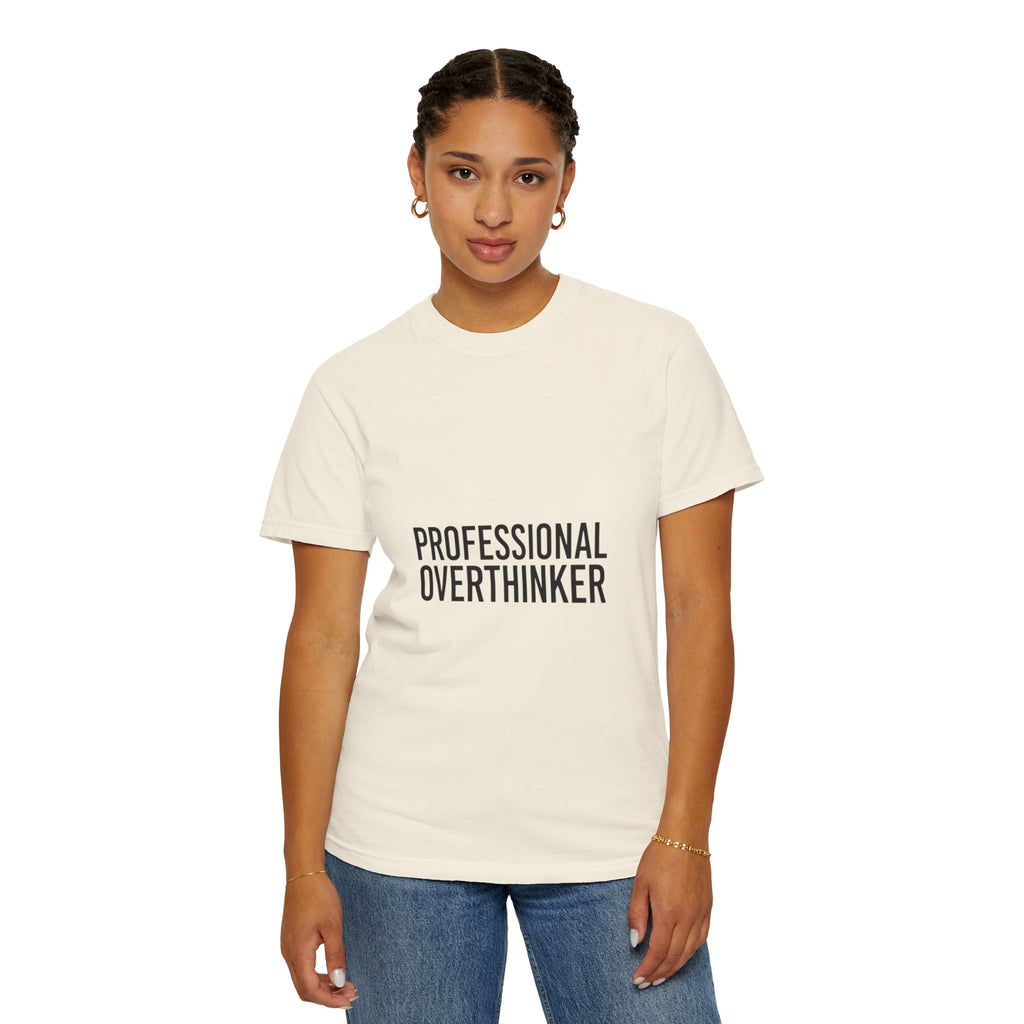 T-Shirt — "Professional Overthinker" Graphic Tee