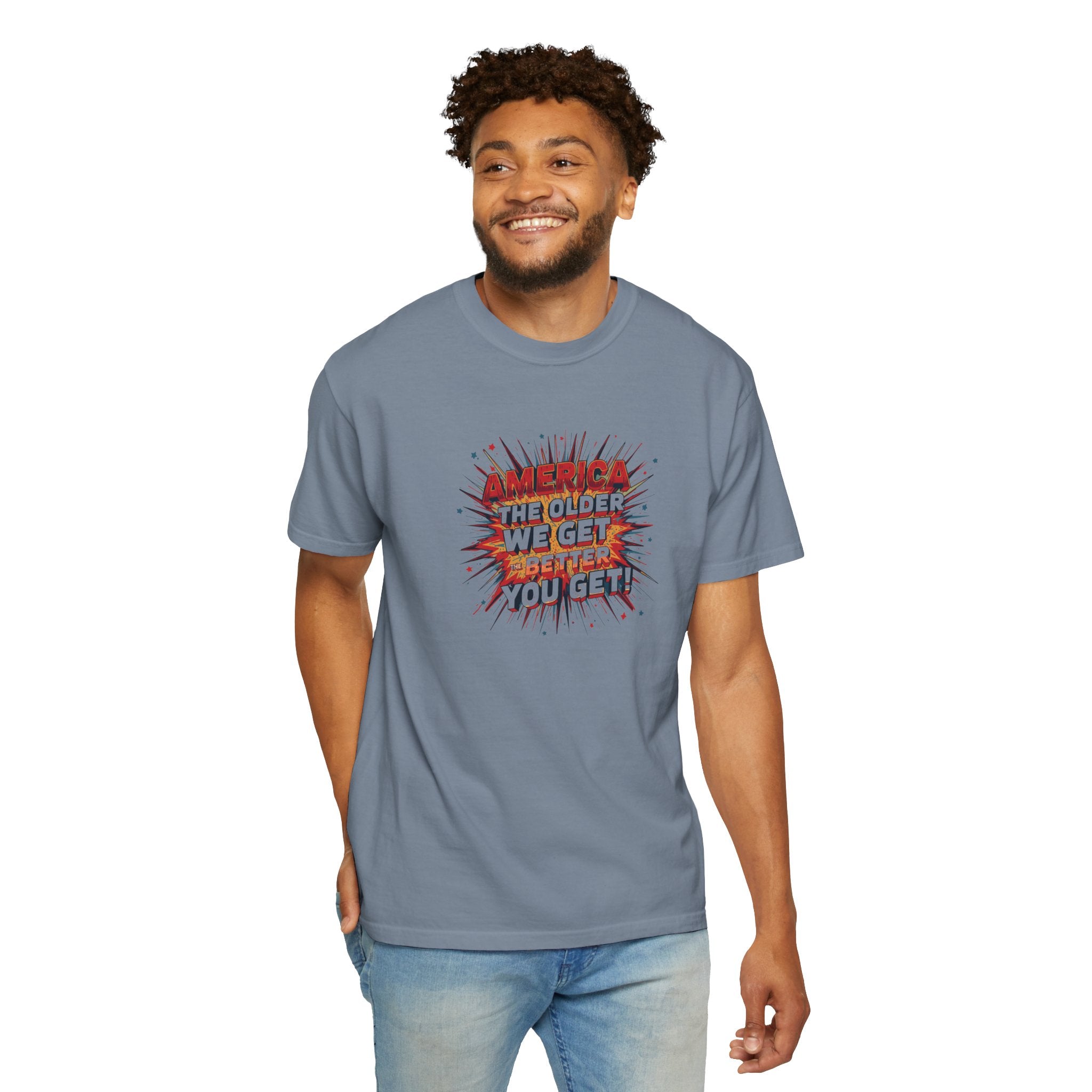 T-Shirt — Retro Comic 'The Older We Get, The Better You Get' Graphic Tee