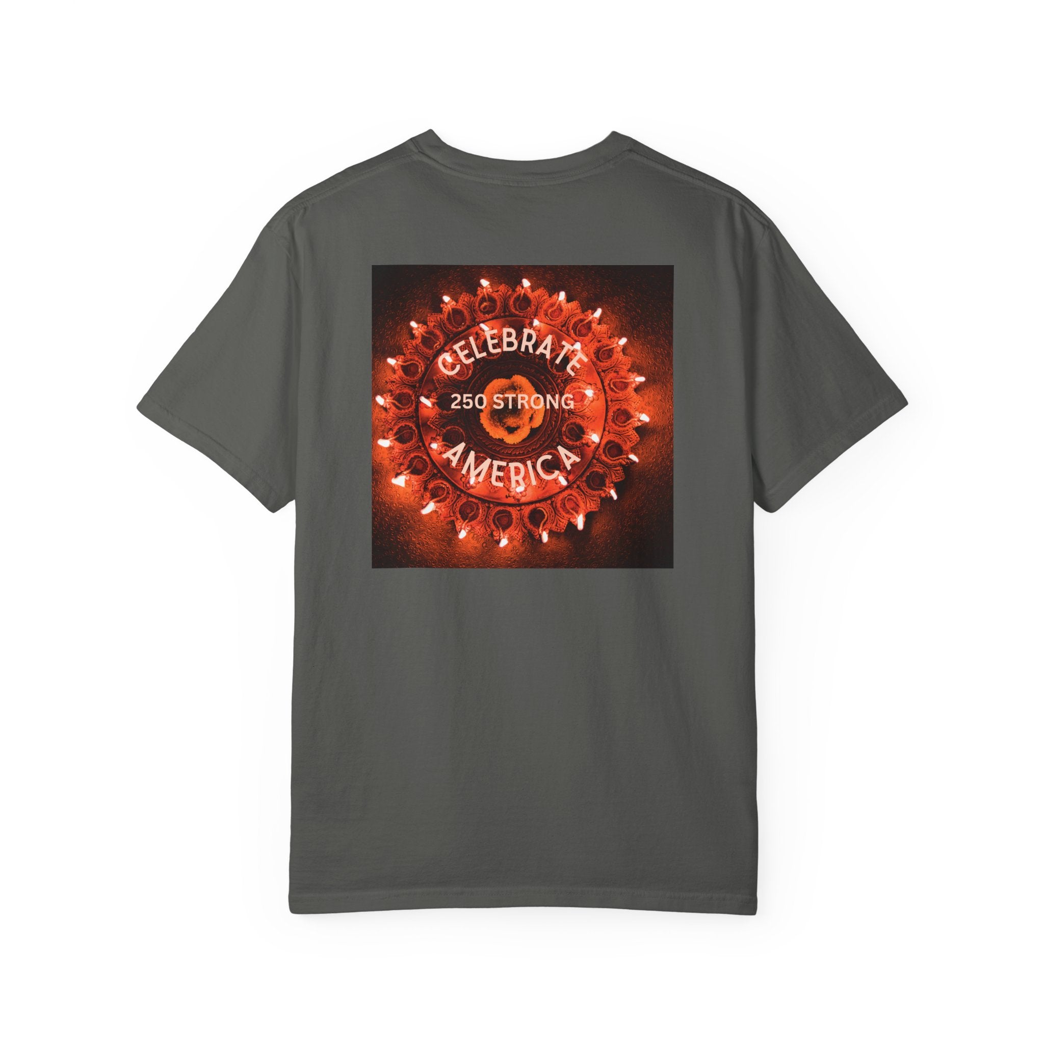 Celebrate America 250 Strong T-Shirt