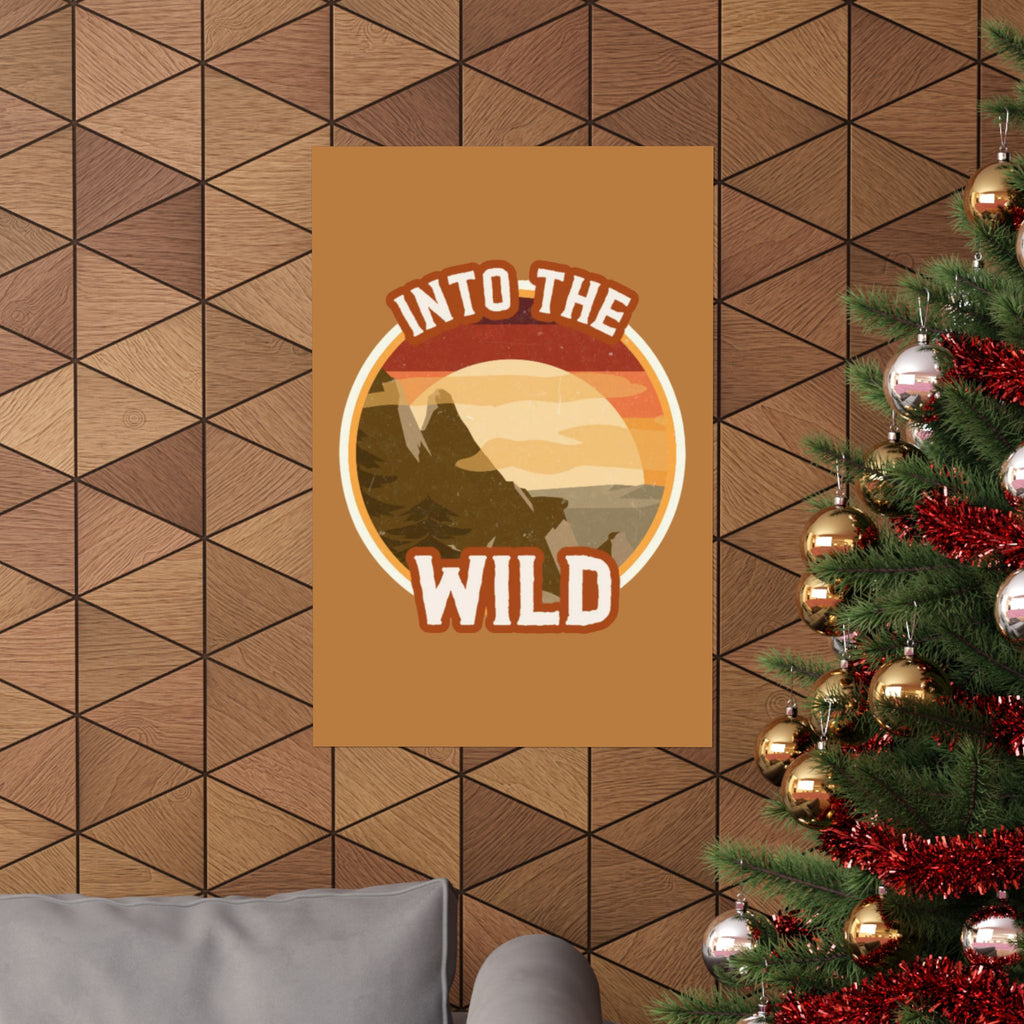 Into The Wild Poster — Retro Mountain Adventure Matte Vertical Print