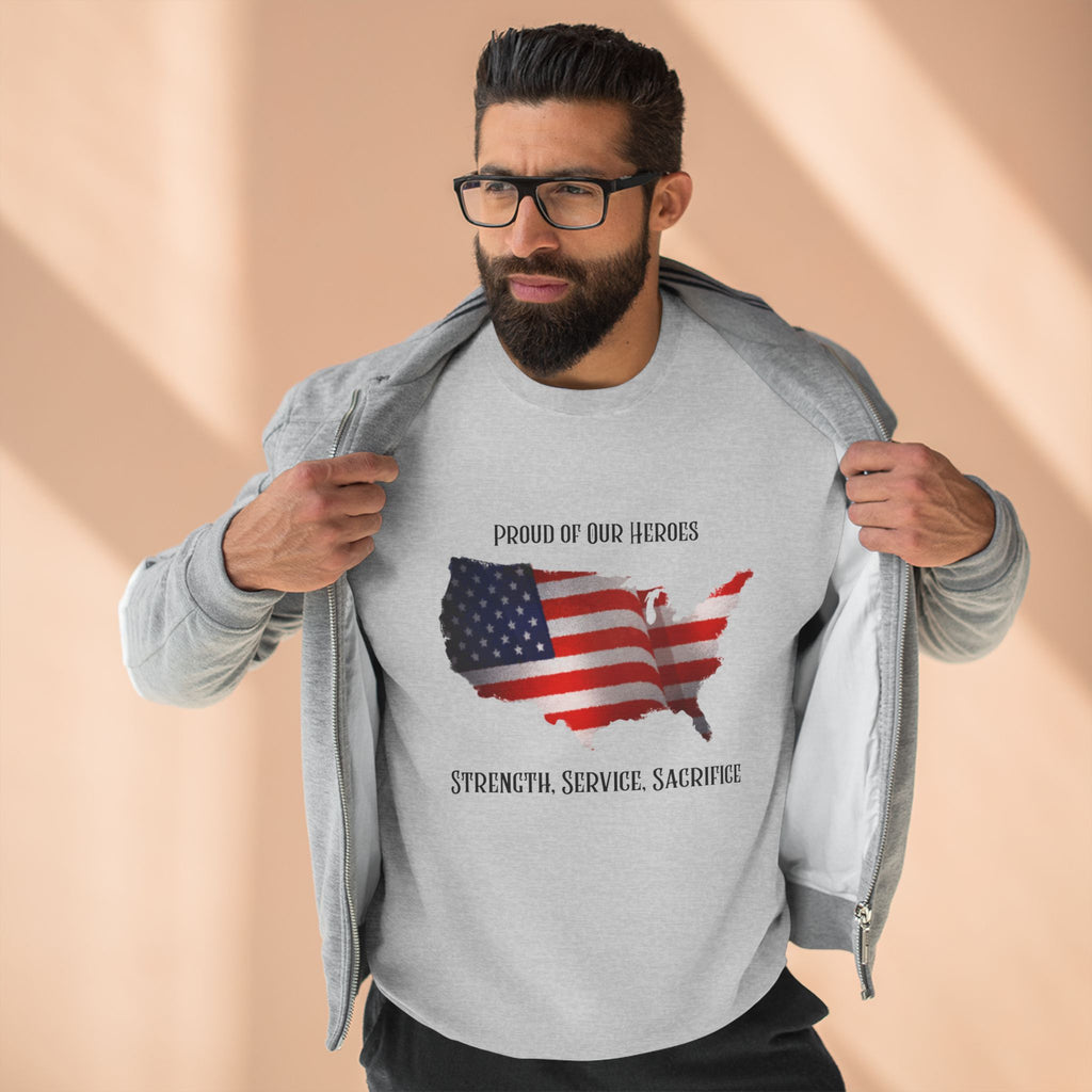 Patriotic USA Map Sweatshirt — "Proud of Our Heroes: Strength. Service. Sacrifice."