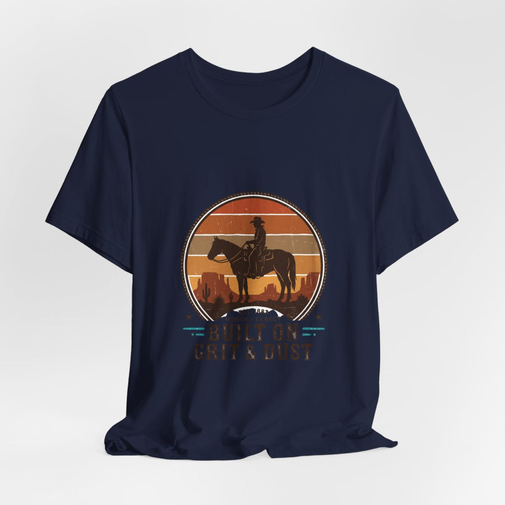 Built on Grit & Dust Cowboy T-Shirt | Western Americana Vintage Rodeo